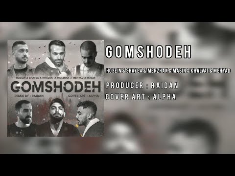 Ho3ein x Shayea x Merzhak x Masin x Khalvat x Mehyad- Gomshodeh Remix By Raidan | ریمیکس گمشده