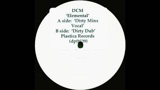 DCM – Elemental (Dirty Minx Vocal) [HD]