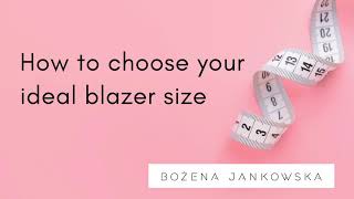 How to find your ideal blazer size with Bozena Jankowska