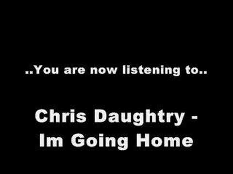 Chris Daughtry - Im Going Home