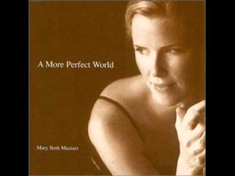 Mary Beth Maziarz - Better Than Anyone