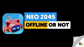 Neo 2045 game offline or online ?
