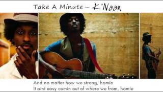 Take a Minute - K&#39;naan (w/ lyrics)