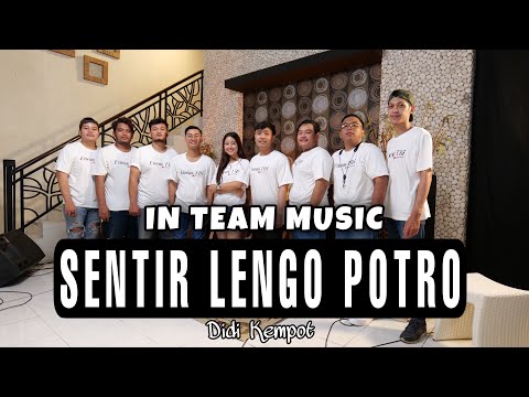 SENTIR LENGO POTRO (Didi Kempot) - Eneas Titi & IN TEAM MUSIC