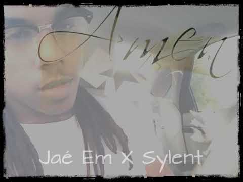Amen - Jae Em X Sylent
