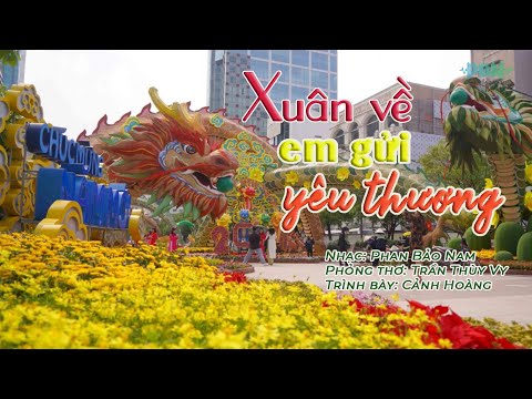 Xuân về em gửi yêu thương - Cảnh Hoàng