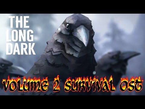 The Long Dark Volume 2 Survival Ost