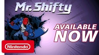 Mr. Shifty - Nintendo Switch Launch Trailer