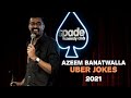 UBER JOKES | Azeem Banatwalla Stand-Up Comedy | 2021