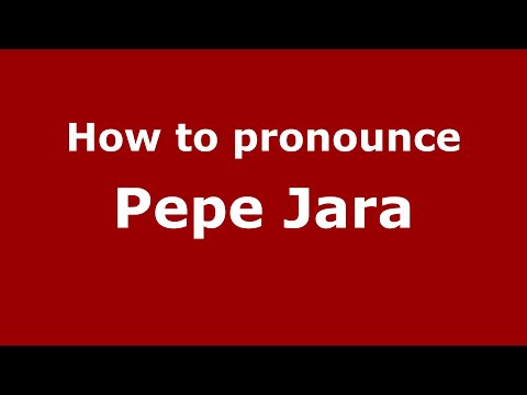 How to pronounce Pepe Jara (Mexico/Mexican Spanish) - PronounceNames.com