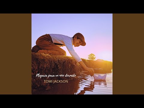 Plegaria para un Niño Dormido