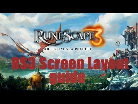 RS3 Screen Layout Guide