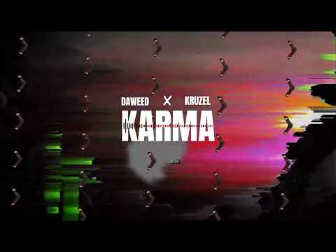 DAWEED X KRUZEL - KARMA (prod. Litt Willson) 🖼️