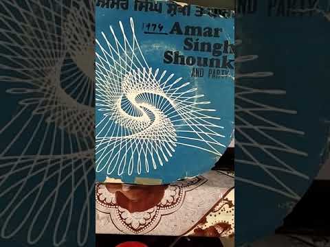 AMAR SINGH SHOUNKI & PARTY-1974-SINGHAN DE MAN BADLA