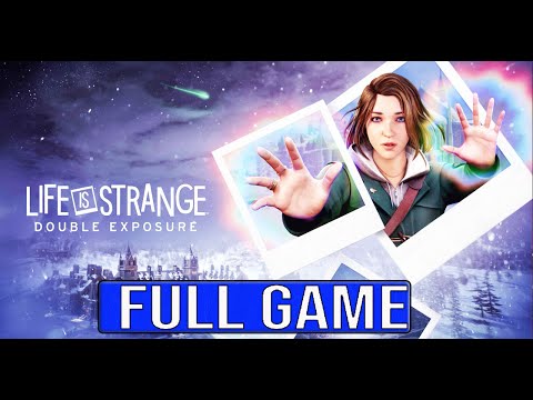 LIFE IS STRANGE DOUBLE EXPOSURE Gameplay Walkthrough Part 1 Full Game No Commentary (LiSDE Ch 1-2)