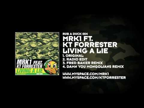 MRK1 featuring KT Forrester - Living a Lie