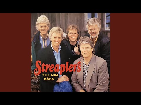 Till Min Kära - Streaplers