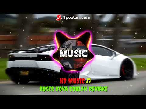 SAINt JHN - Roses (Kova, Coblan Remake) Bass Boosted