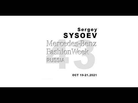 SERGEY SYSOEV SS22, MBFW RUSSIA 43 (oct 2021) - full show | DNMAG