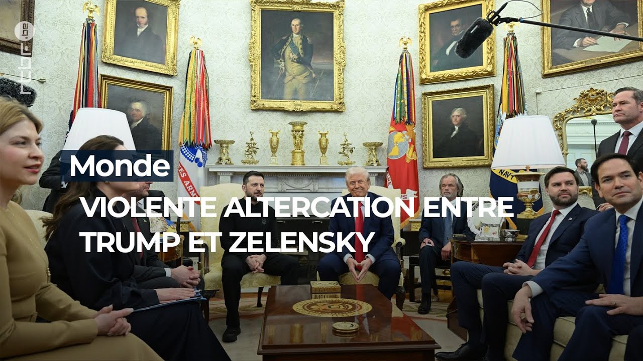 Violente altercation entre Trump et Zelensky à la Maison Blanche - RTBF Info