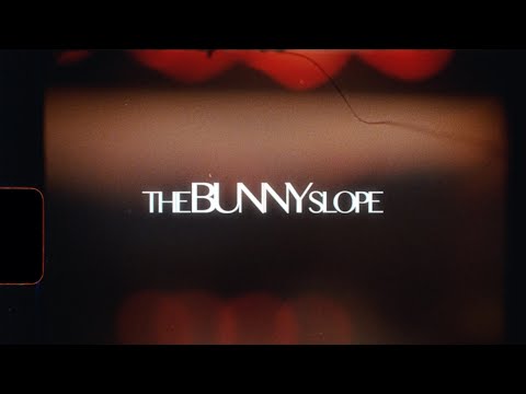 the BUNNY SLOPE (filmed on Super8)