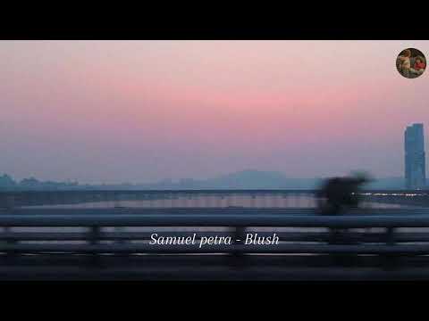 Samuel petra - Blush