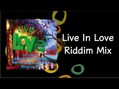 Live In Love Riddim Mix (2012)