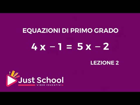 Come fare le equazioni di primo grado