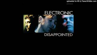Electronic - Disappointed [1992] [magnums extended mix]