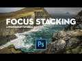 How to FOCUS STACK your PHOTOS in PHOTOSHOP the SIMPLE way