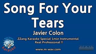 Javier Colon-Song For Your Tears (1 Minute Instrumental) [ZZang KARAOKE]