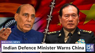 Indian Defence Minister Warns China