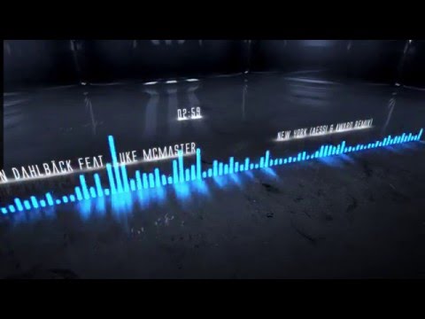 John Dahlbäck Feat. Luke McMaster - New York (Aessi & Iwaro Remix)