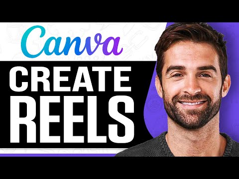 How to CREATE Instagram REELS with Canva 2026 | Complete Guide