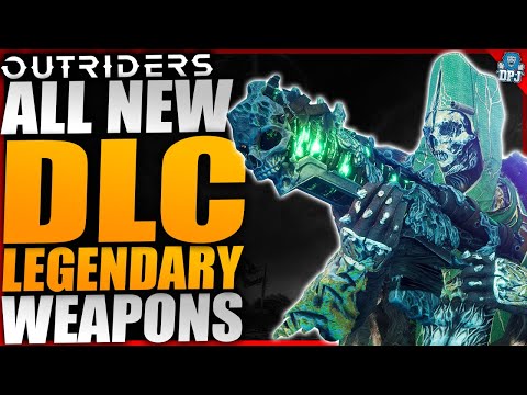 Outriders - ALL NEW WORLD SLAYER DLC LEGENDARY WEAPONS