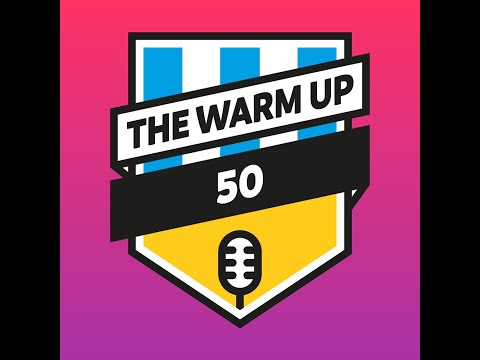 The Warm Up Episode 50: WBA (H)