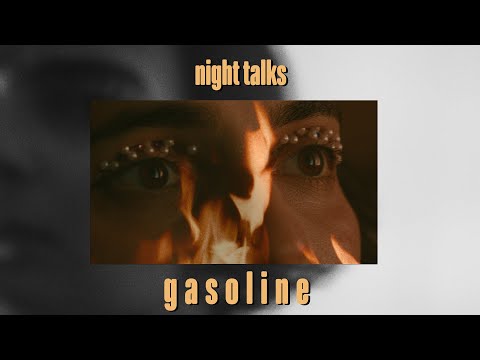 Night Talks - Gasoline (Official Music Video)