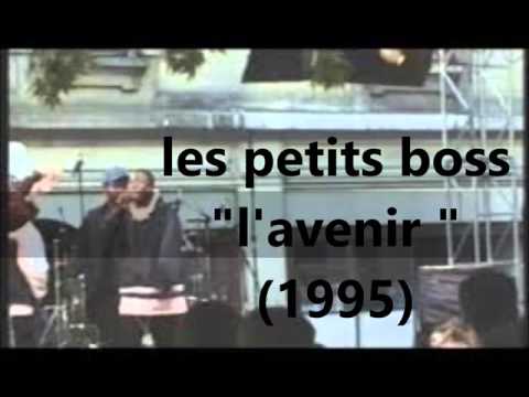 les petits boss " l'avenir "  (1995)