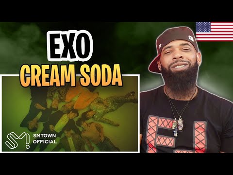 AMERICAN RAPPER REACTS TO-EXO 엑소 'Cream Soda' MV