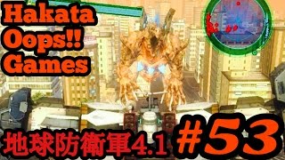 ＃53【地球防衛軍4.1】博多弁ゲーム実況【HakataOops!!】