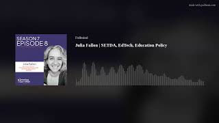 Julia Fallon | SETDA, EdTech, Education Policy