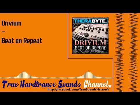 Drivium - Beat on Repeat