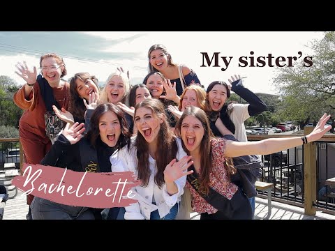 My 19 year old sister's bachelorette trip!