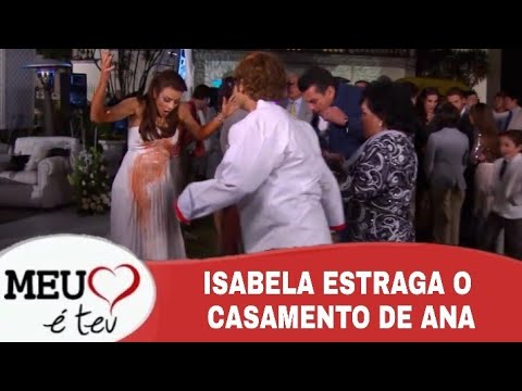 Meu Coração é Teu - Isabela estraga o Casamento de Ana e Fernando