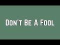 Shawn Mendes - Don't Be A Fool (Lyrics)