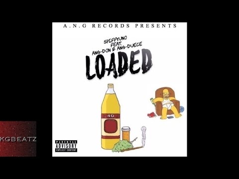 SpiffyUNO ft. ANG-Don, ANG-Duece - Loaded [Prod. By Moshuun] [New 2015]