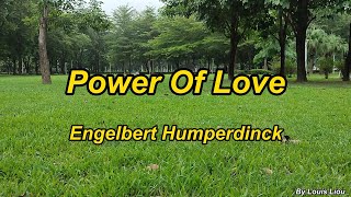 Engelbert Humperdinck   Power Of Love(With Lyrics)