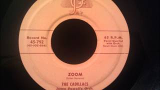 Cadillacs - Zoom - Killer Uptempo Doo Wop