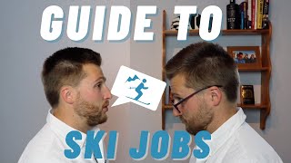 How To Get a Ski Job?