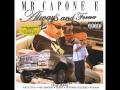 Mr. Capone-e- Always and Forever